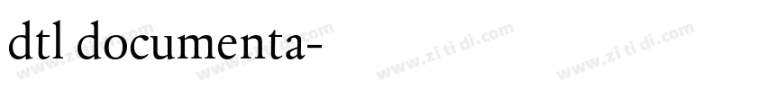 dtl documenta字体转换